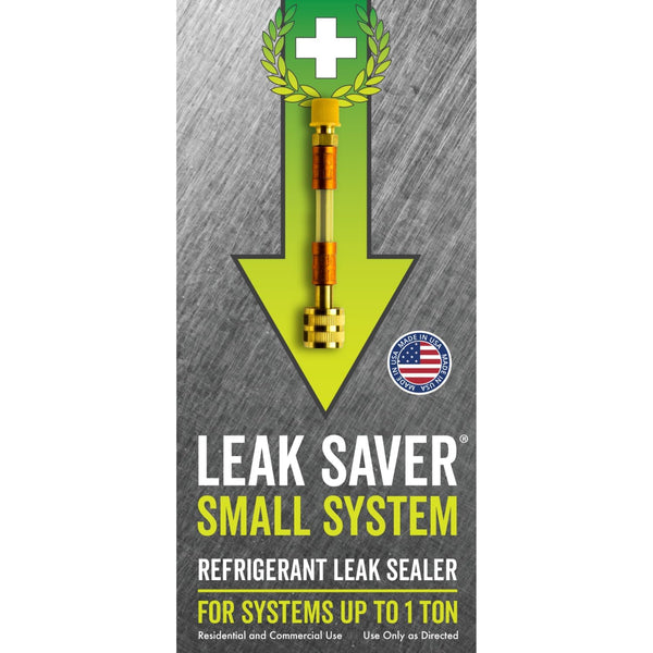 Leak Saver Direct Inject AC Leak Sealer Small System | AC Stop Leak for Most HVAC Systems Up to 1 Ton | Works with All Systems & AC Refrigerants | Made in The USA