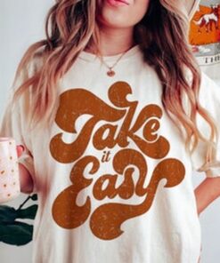 Take it Easy Tee, Take it Easy T-Shirt, Hippie Tee Vintage Inspired Cotton T-shirt, Comfort Colors T-shirt