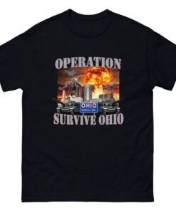 Operation Survive Ohio - Funny Meme T-Shirt
