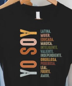 Yo Soy Shirt, Mujer Latina Shirt, Educada Magica Shirt, Educated Latina Shirt, Hispanic Heritage Month Shirt, Mexican Latina Muier Independiente Shirt